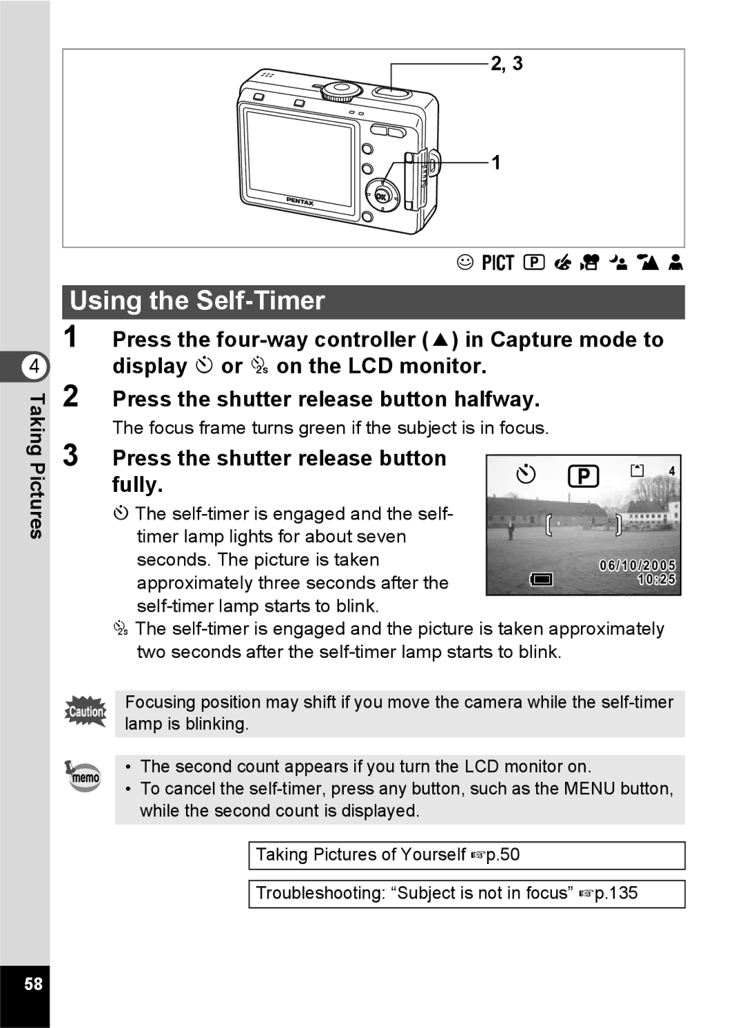 Pentax S45 specifications Using the Self-Timer, Press the shutter release button fully 