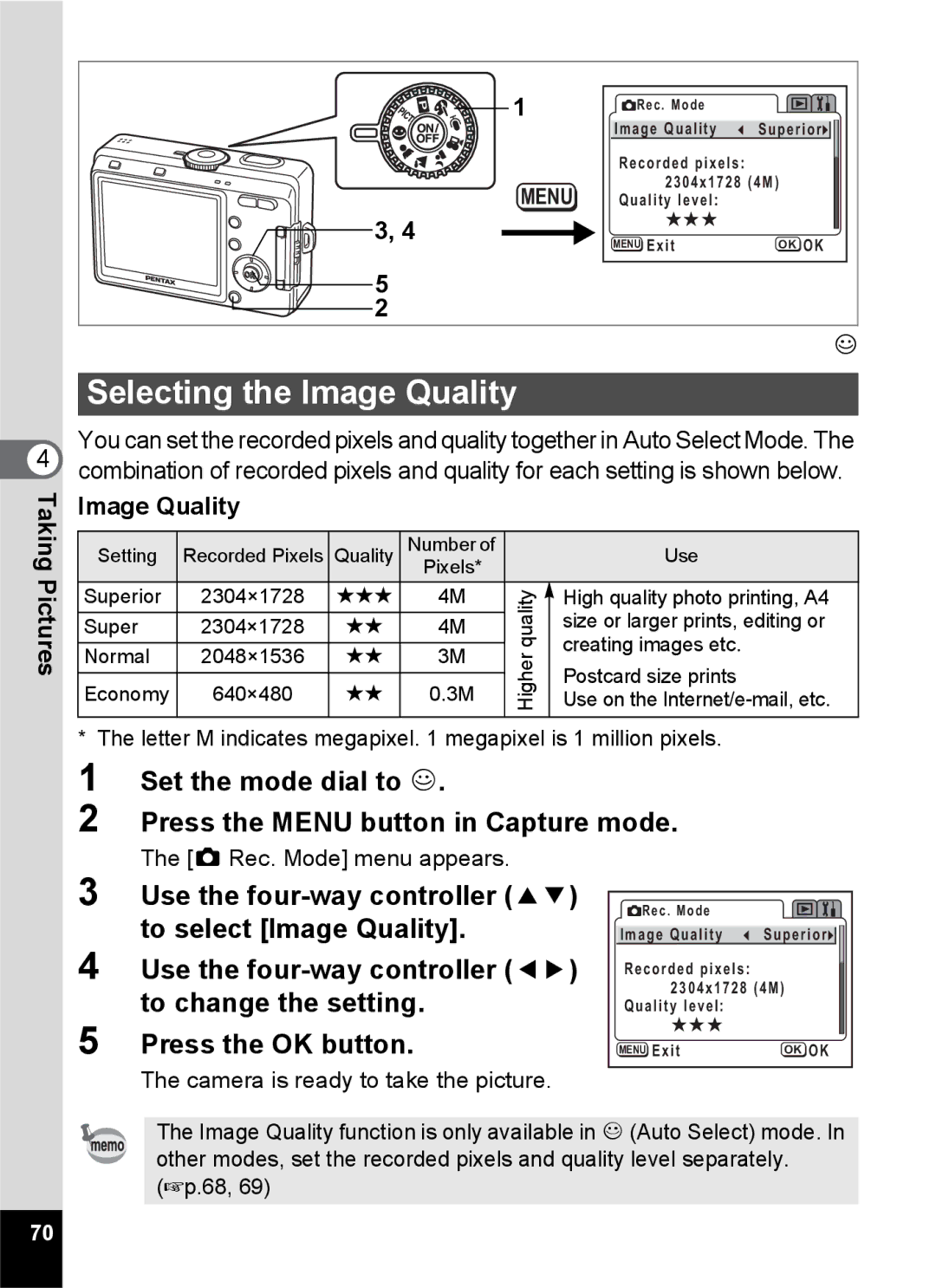 Pentax S45 specifications Selecting the Image Quality, Set the mode dial to Press the Menu button in Capture mode 