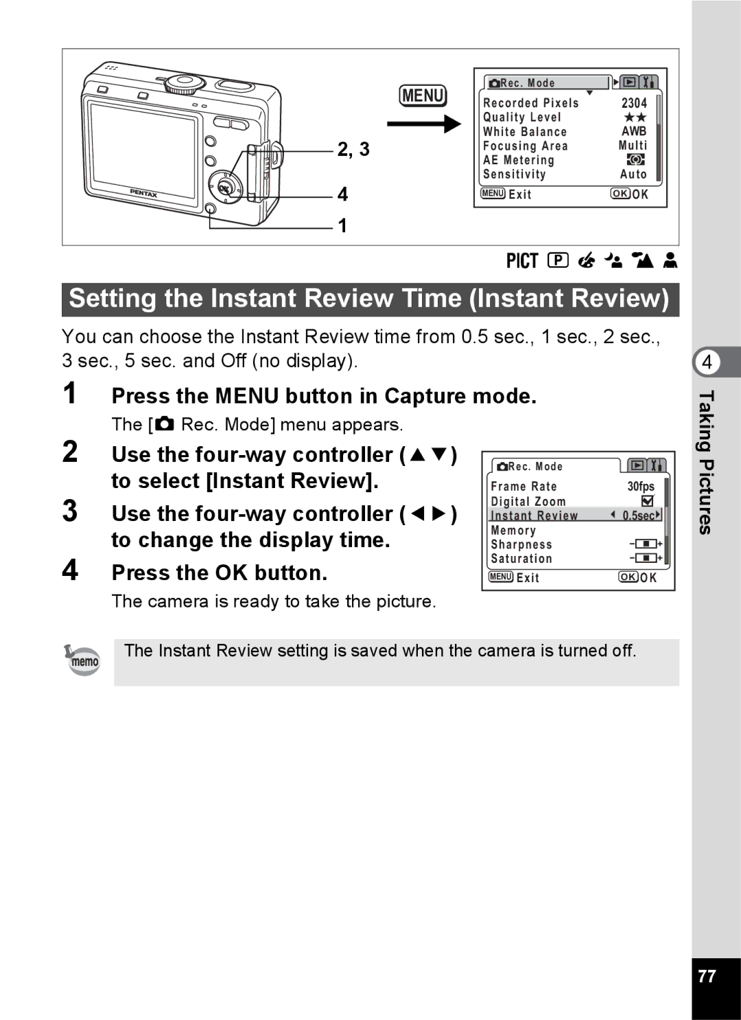 Pentax S45 specifications Setting the Instant Review Time Instant Review 