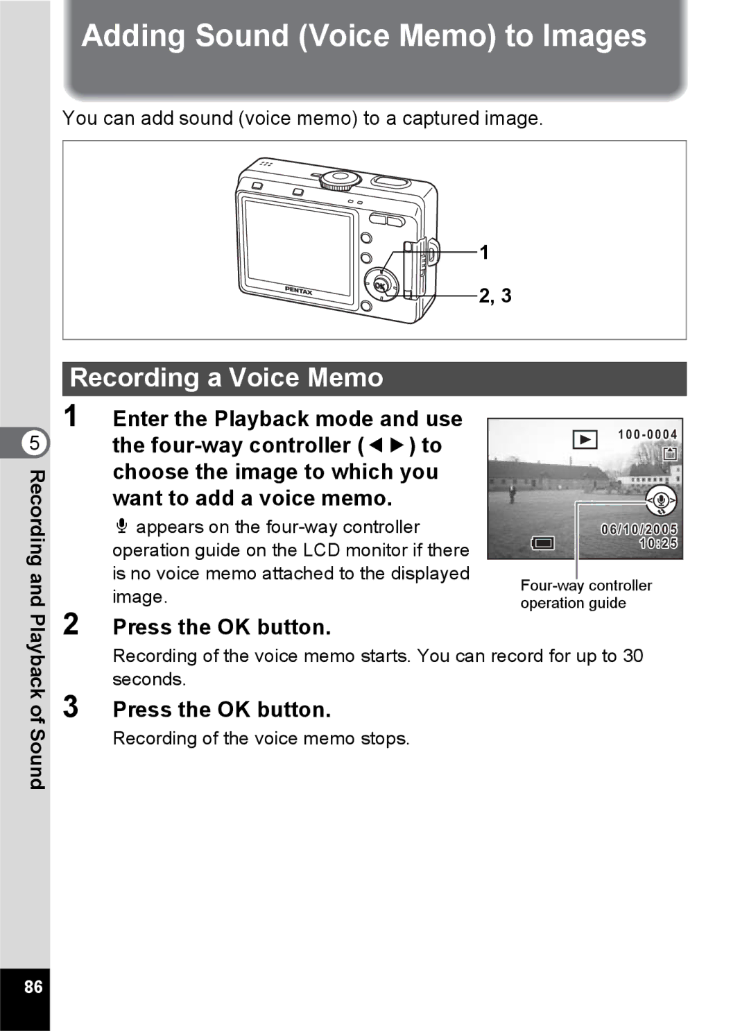 Pentax S45 specifications Adding Sound Voice Memo to Images, Recording a Voice Memo 