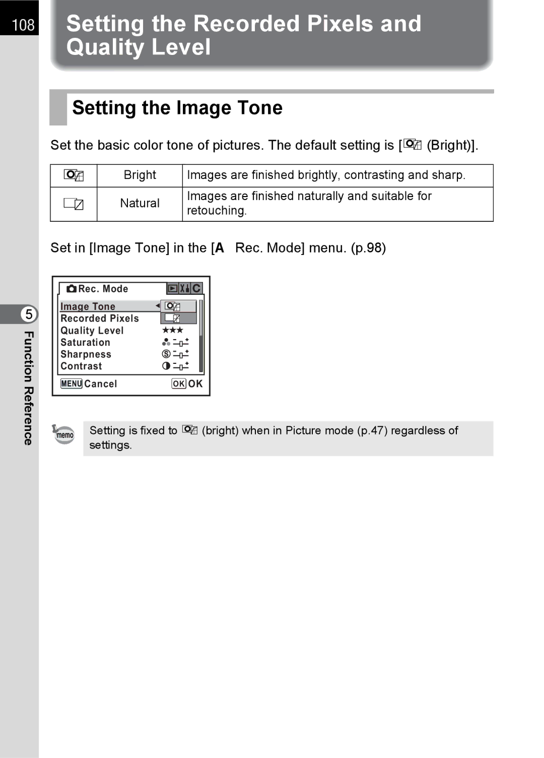 Pentax SLR specifications Setting the Recorded Pixels and Quality Level, Setting the Image Tone 