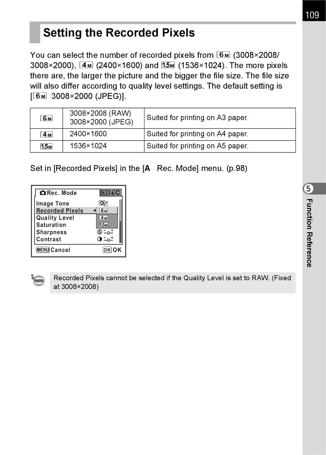 Pentax SLR specifications Setting the Recorded Pixels, 109, Set in Recorded Pixels in the a Rec. Mode menu. p.98 