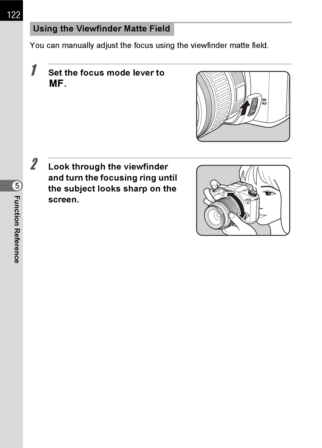 Pentax SLR specifications 122, Using the Viewfinder Matte Field, Set the focus mode lever to 