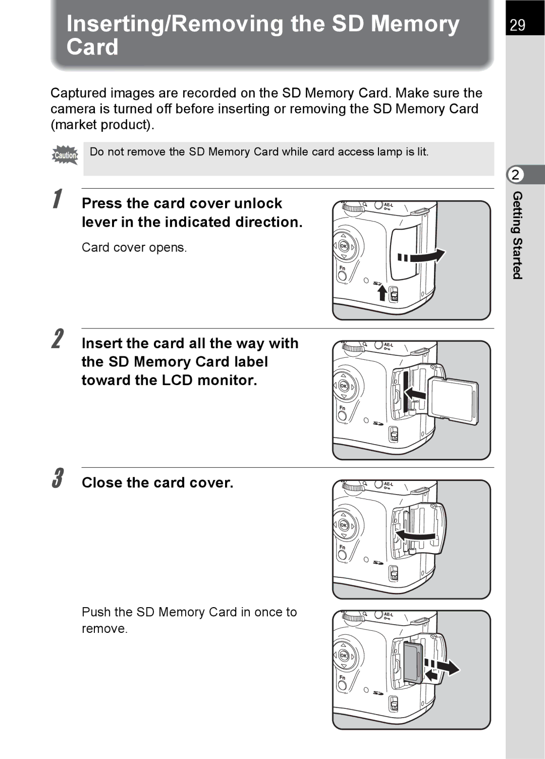 Pentax SLR Inserting/Removing the SD Memory Card, Card cover opens, Push the SD Memory Card in once to remove 