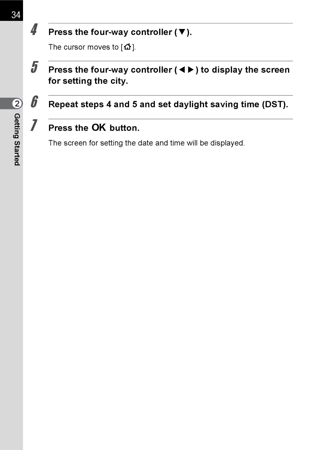 Pentax SLR specifications Cursor moves to W, Screen for setting the date and time will be displayed 