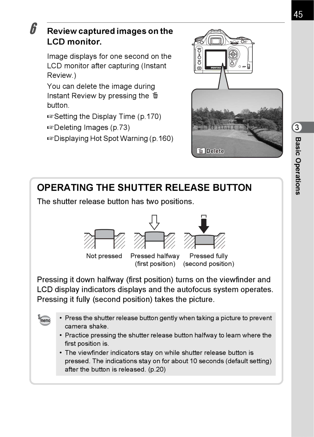 Pentax SLR specifications Review captured images on LCD monitor, Shutter release button has two positions 