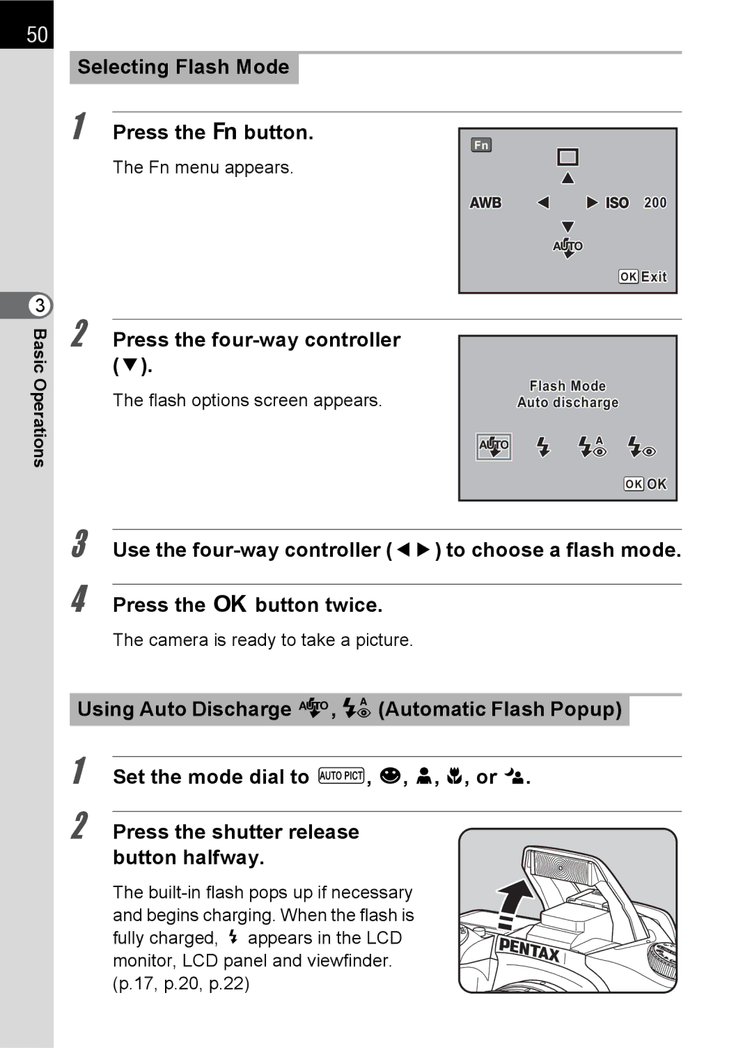 Pentax SLR specifications Selecting Flash Mode Press the button, Fn menu appears, Flash options screen appears 