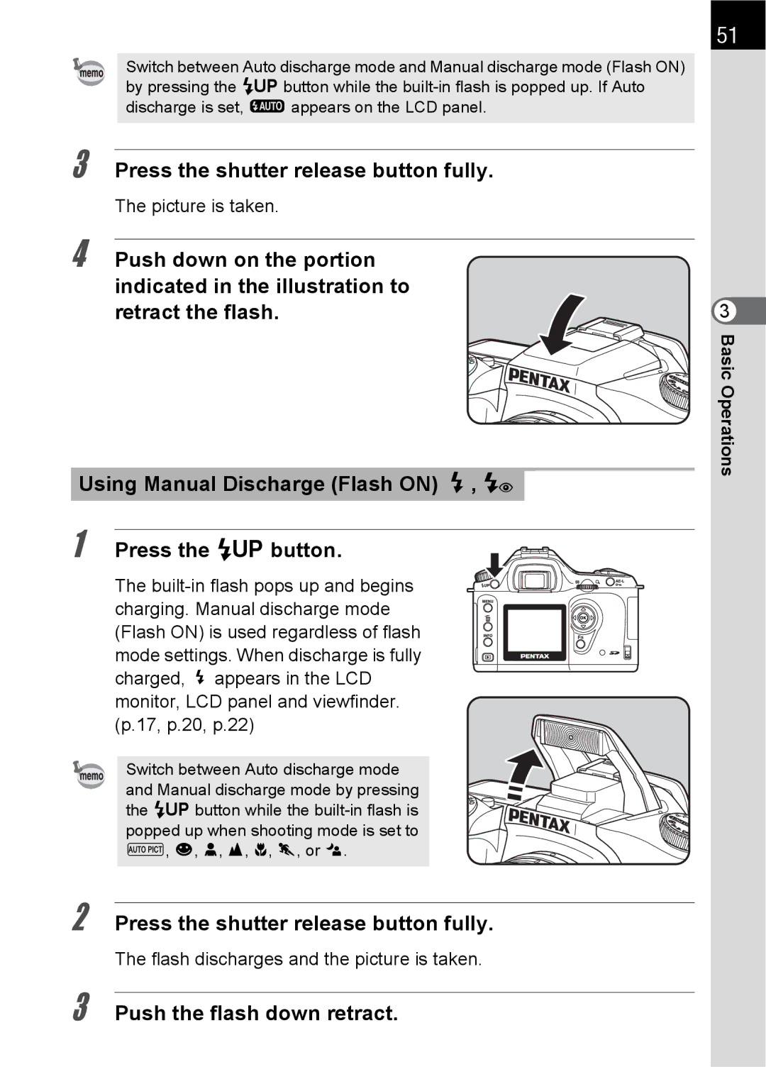 Pentax SLR specifications Push the flash down retract, Flash discharges and the picture is taken 