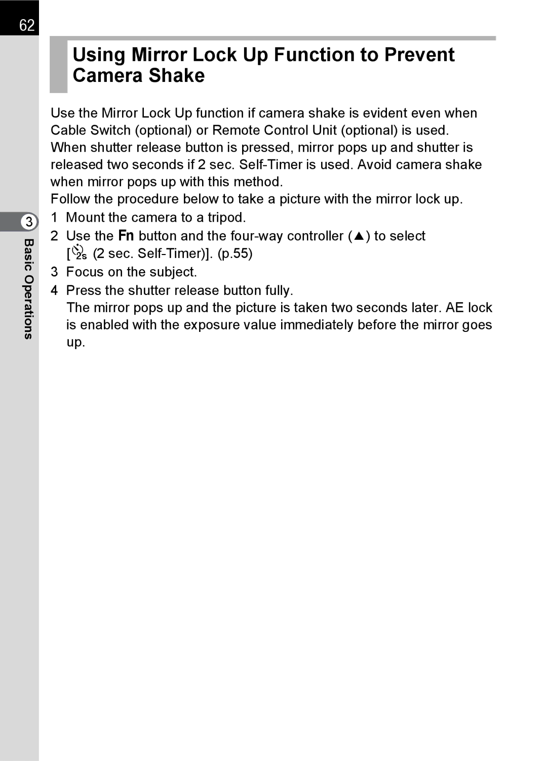 Pentax SLR specifications Using Mirror Lock Up Function to Prevent Camera Shake 