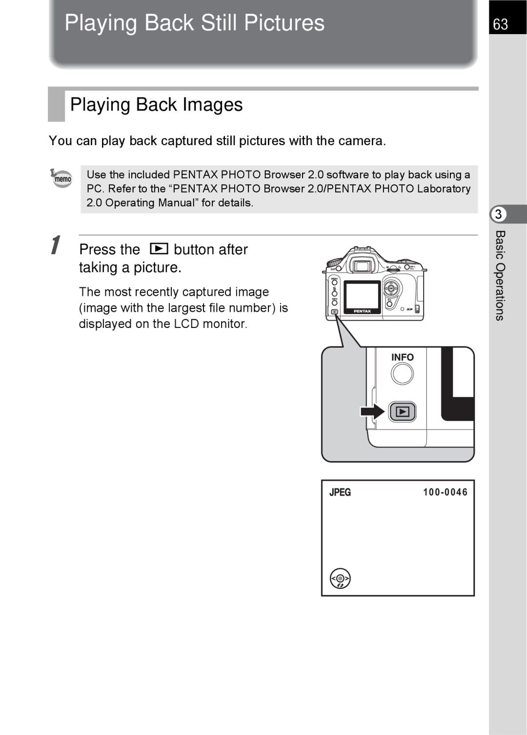 Pentax SLR specifications Playing Back Still Pictures, Playing Back Images, Press the Q button after taking a picture 