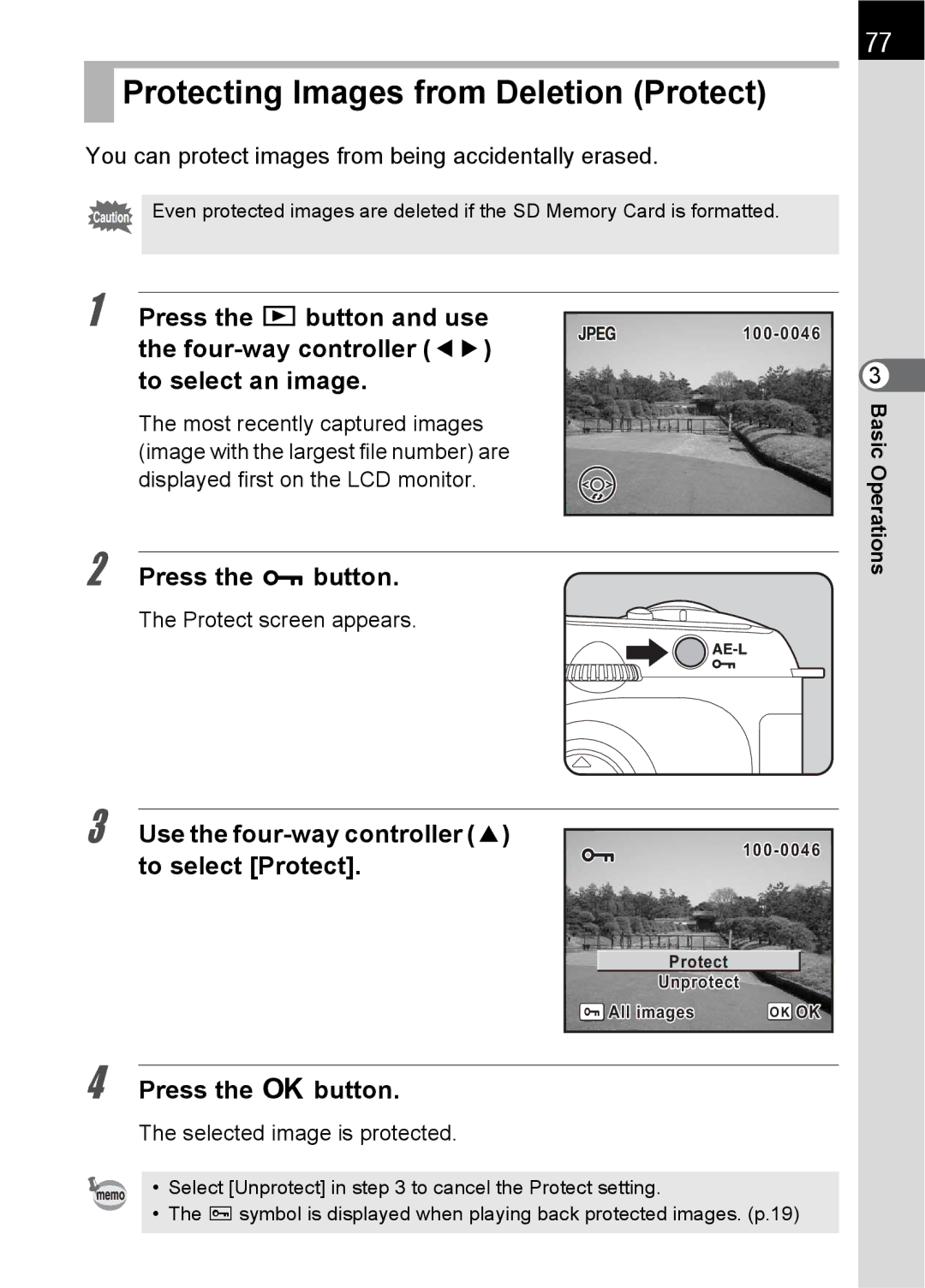 Pentax SLR Protecting Images from Deletion Protect, Press the Z button, Use the four-way controller 2 to select Protect 