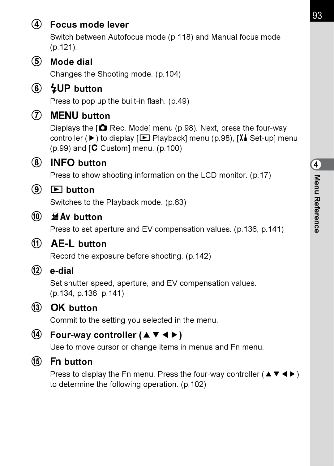 Pentax SLR specifications Focus mode lever, Mode dial, Kbutton, 3button, Mbutton, Mc button, Lbutton, Dial, 13 4button 