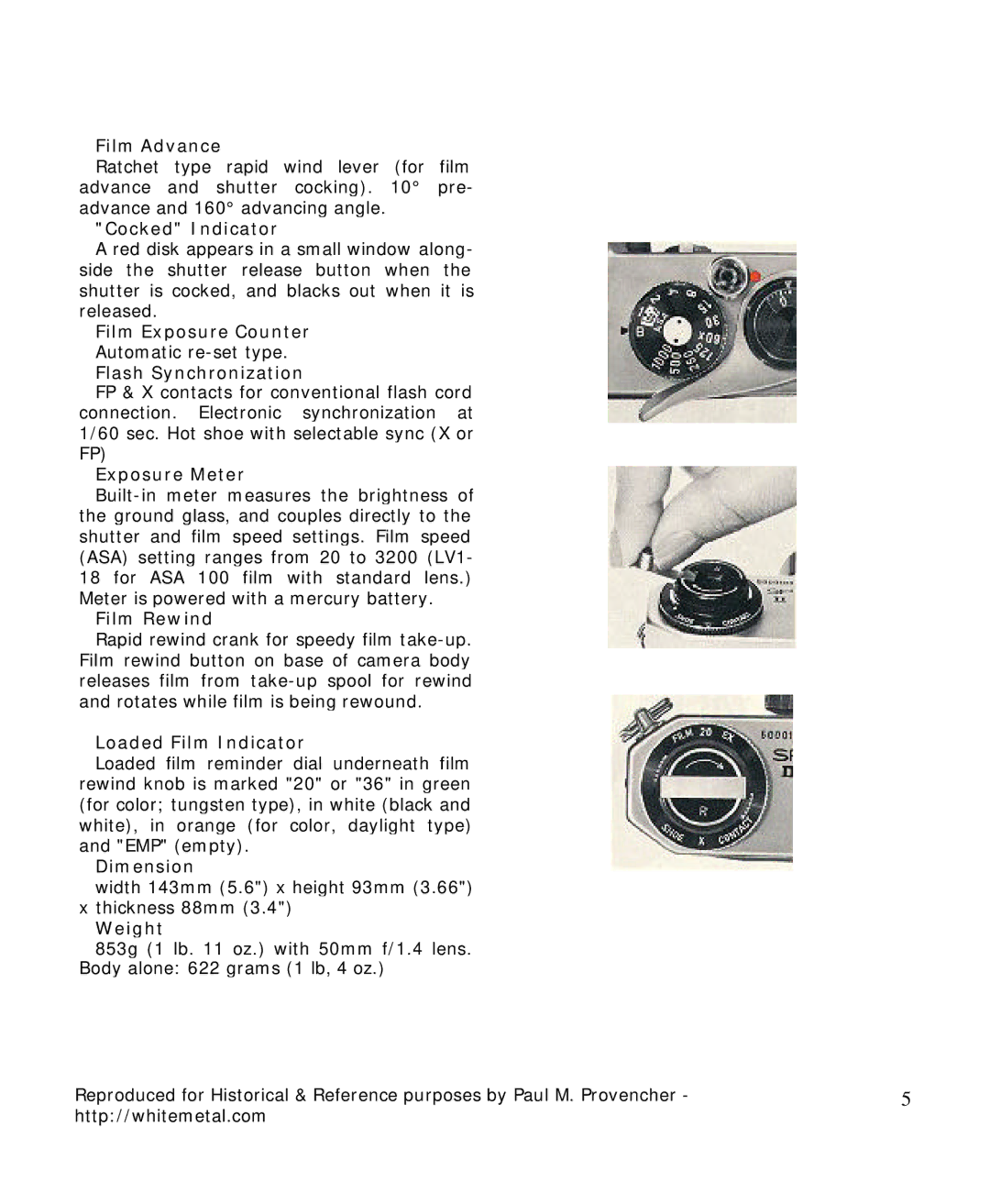 Pentax Spotmatic II Film Advance, Cocked Indicator, Film Exposure Counter, Flash Synchronization, Exposure Meter, Weight 