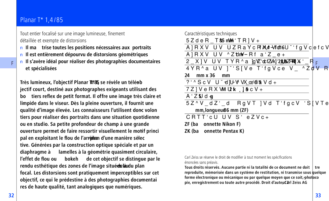 Pentax ZF-, ZK-, ZS, ZS-Mount) instruction manual Planar T* 1,4 /85, Caractéristiques techniques 