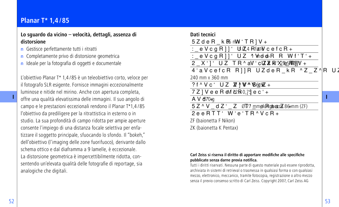 Pentax ZS-Mount), ZF-, ZK-, ZS instruction manual Planar T* 1,4 /85, Dati tecnici 