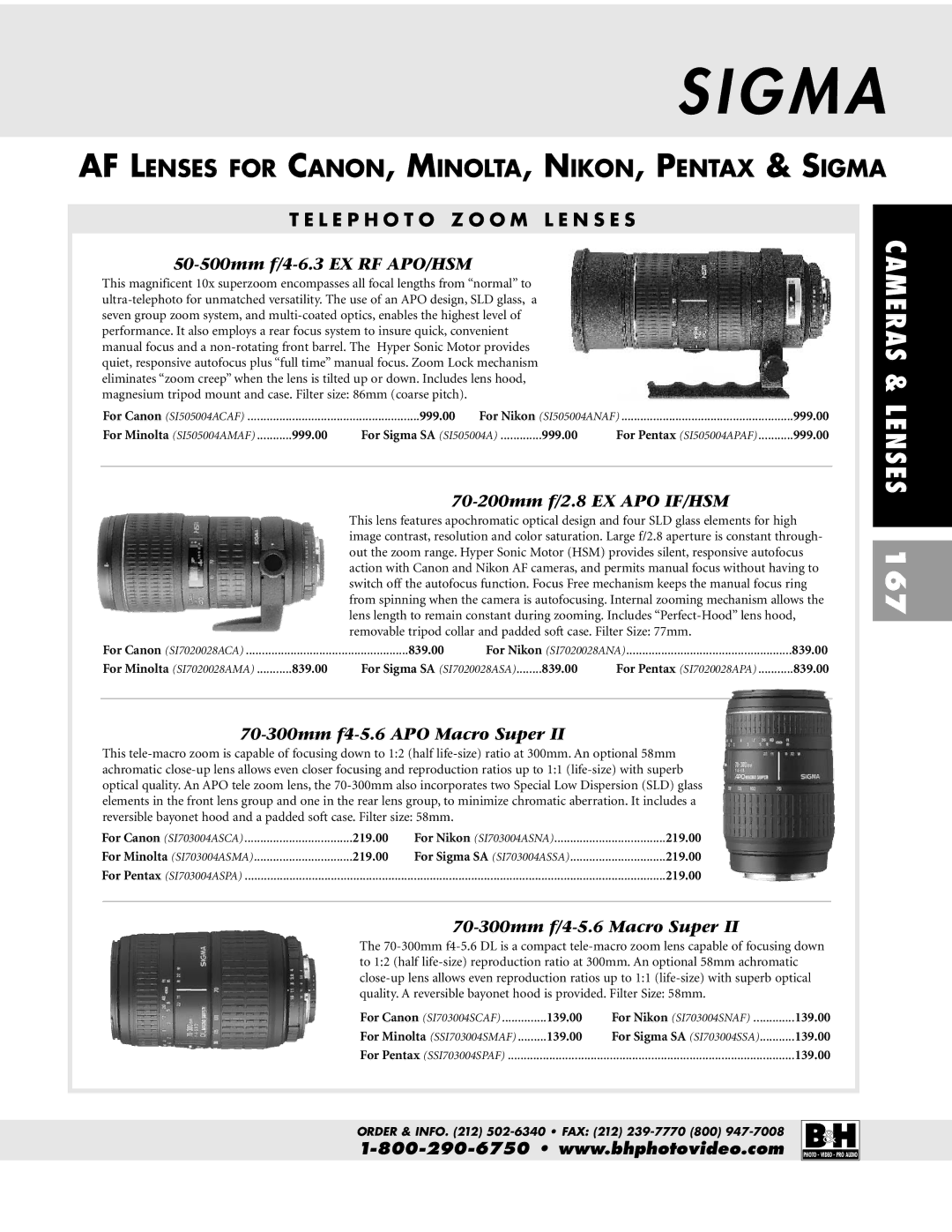 Pentax ZX-M dimensions 50-500mm f/4-6.3 EX RF APO/HSM, 70-200mm f/2.8 EX APO IF/HSM, 70-300mm f4-5.6 APO Macro Super 