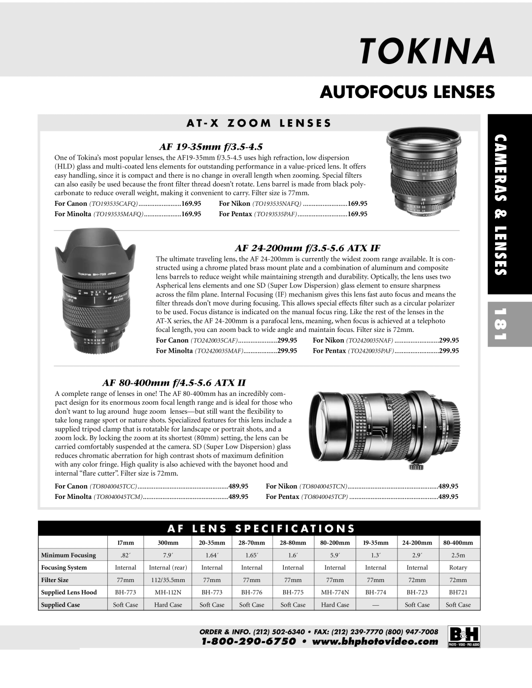 Pentax ZX-M X Z O O M L E N S E S, AF 19-35mm f/3.5-4.5, AF 24-200mm f/3.5-5.6 ATX if, AF 80-400mm f/4.5-5.6 ATX, 169.95 