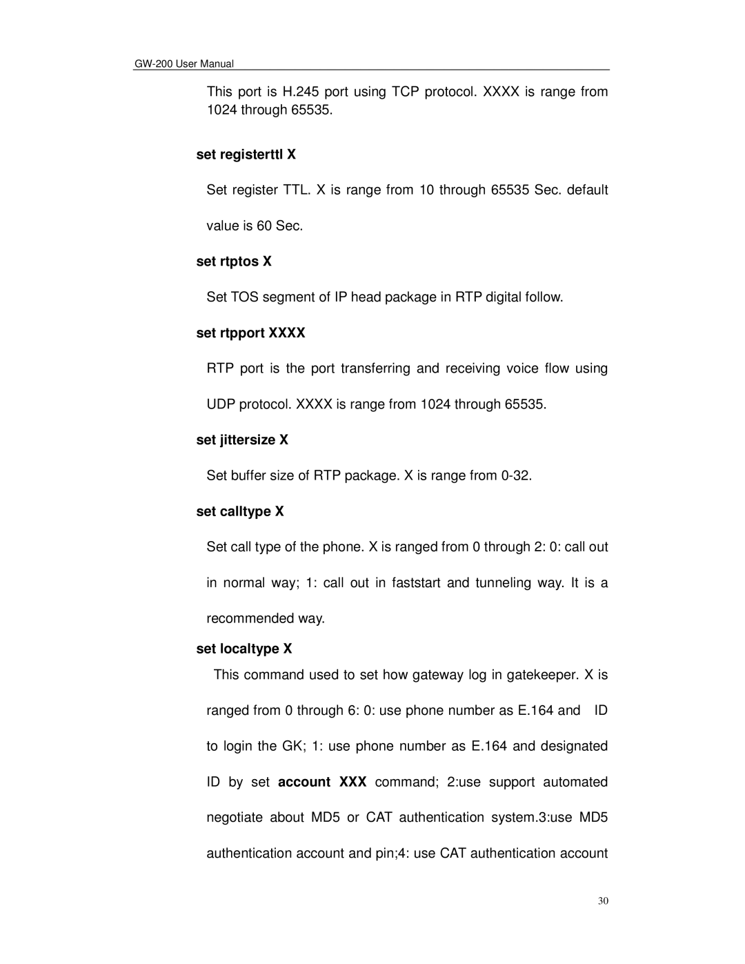 Perfectone Net Ware GW-200 manual Set registerttl, Set rtptos, Set rtpport, Set jittersize, Set calltype, Set localtype 