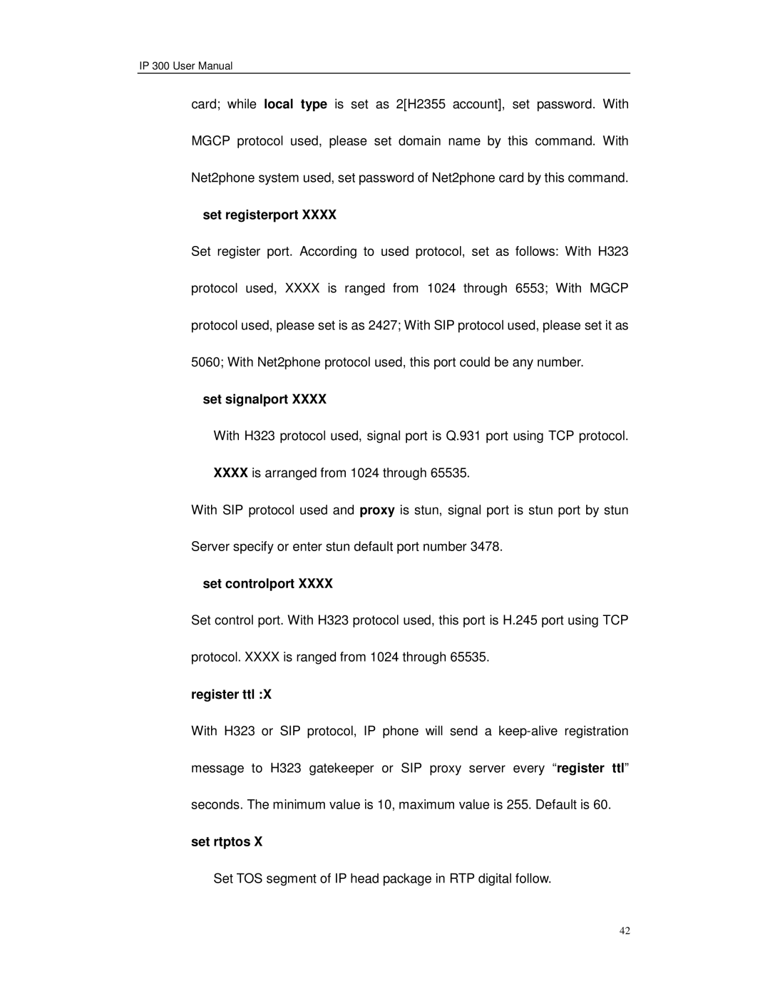 Perfectone Net Ware IP 300 manual Set registerport, Set signalport, Set controlport, Register ttl, Set rtptos 