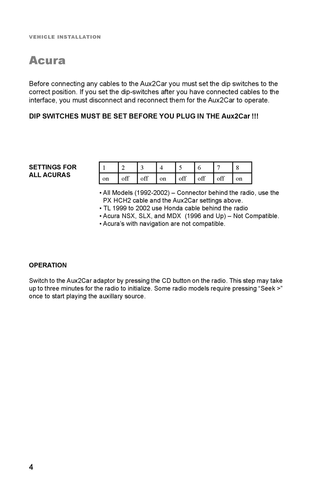 Peripheral Electronics instruction manual Acura, DIP Switches Must be SET Before YOU Plug in the Aux2Car 