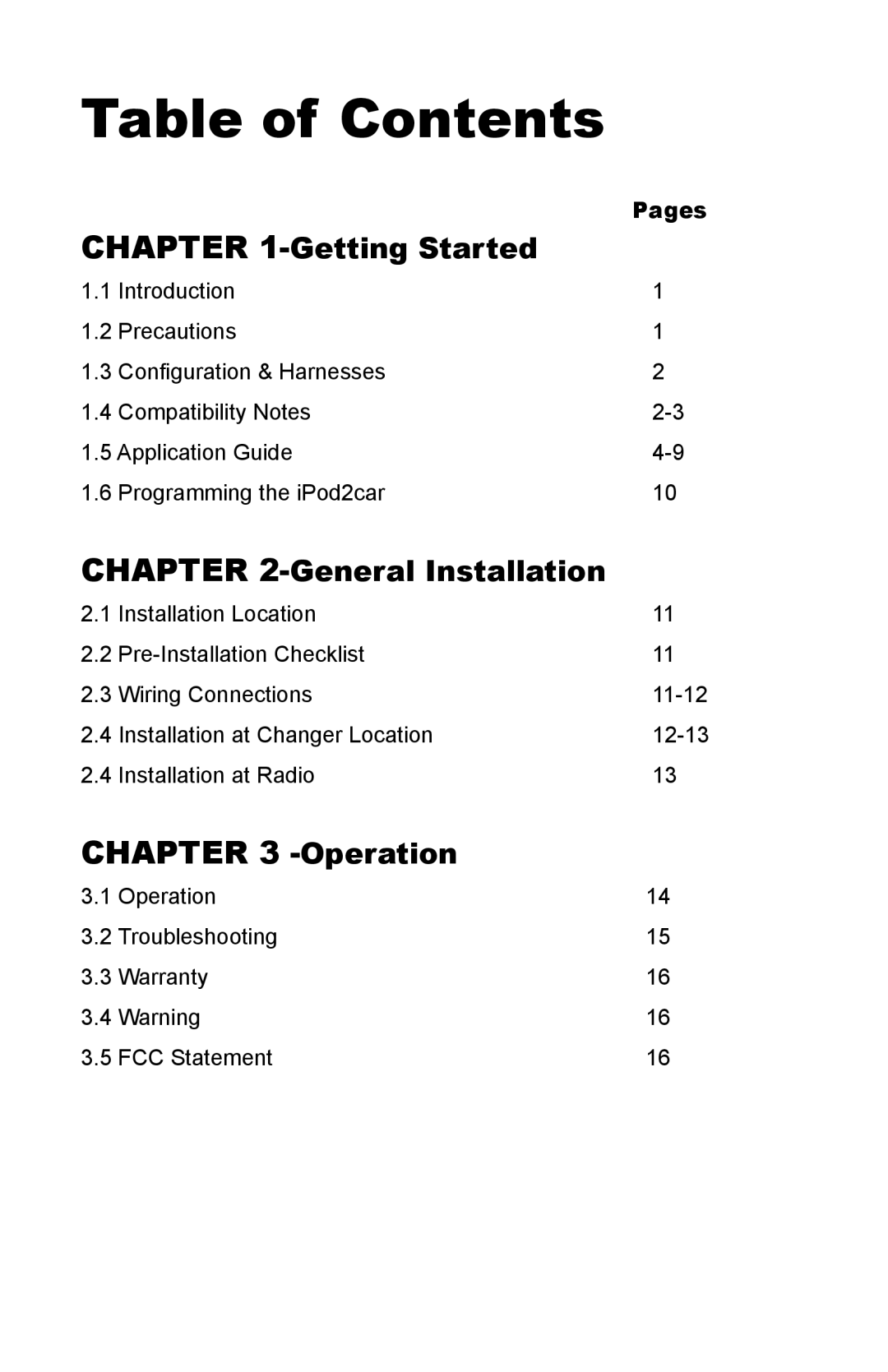 Peripheral Electronics iPod2car instruction manual Table of Contents 