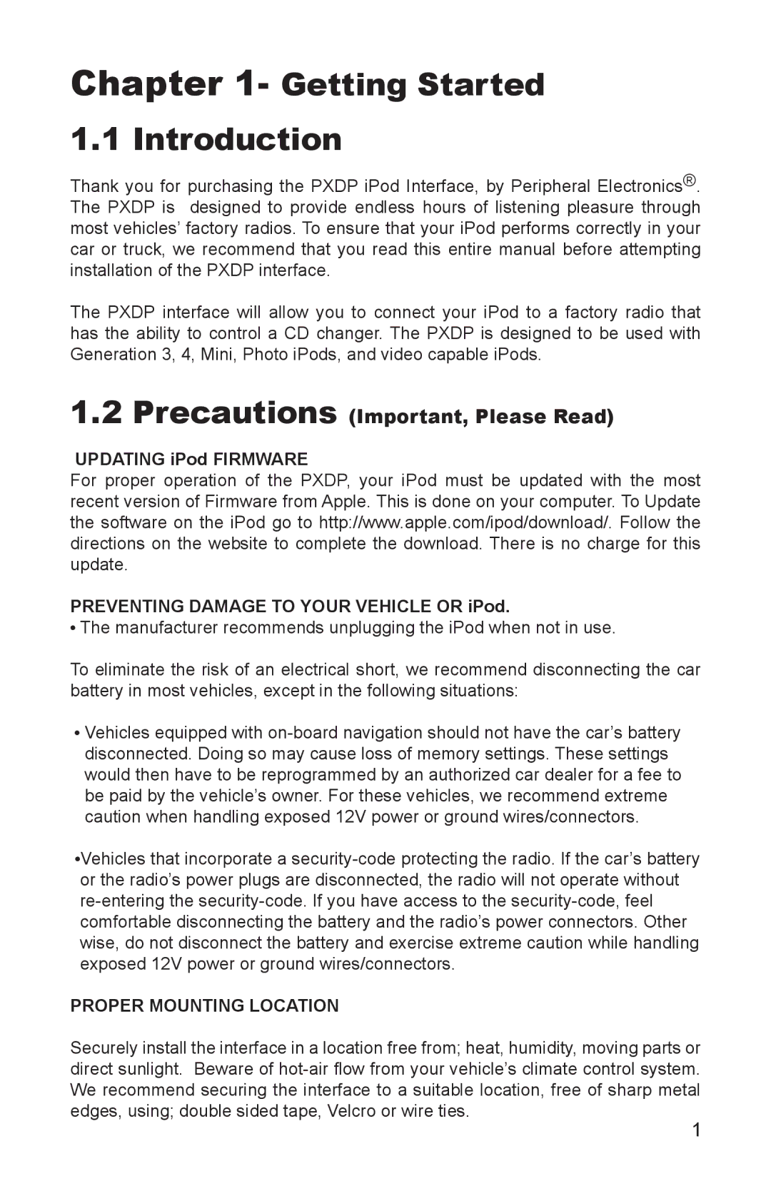 Peripheral Electronics MP3 Player Accessories Getting Started 1.1 Introduction, Precautions Important, Please Read 