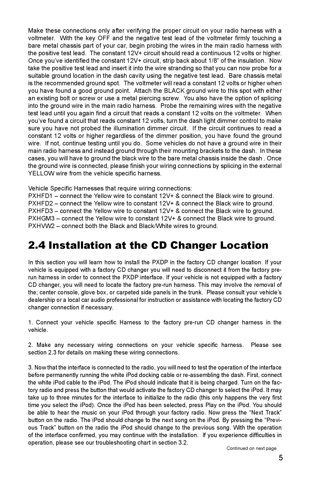 Peripheral Electronics MP3 Player Accessories instruction manual Installation at the CD Changer Location 