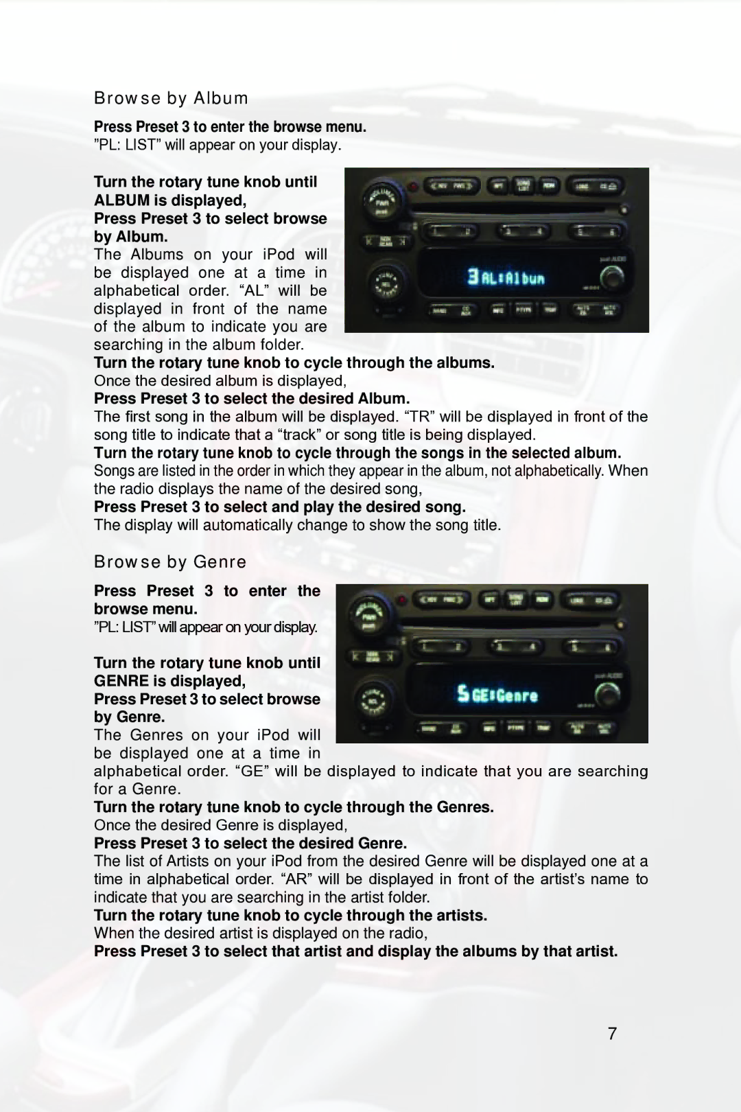 Peripheral Electronics PGHGM5 Browse by Album, Browse by Genre, Turn the rotary tune knob to cycle through the Genres 