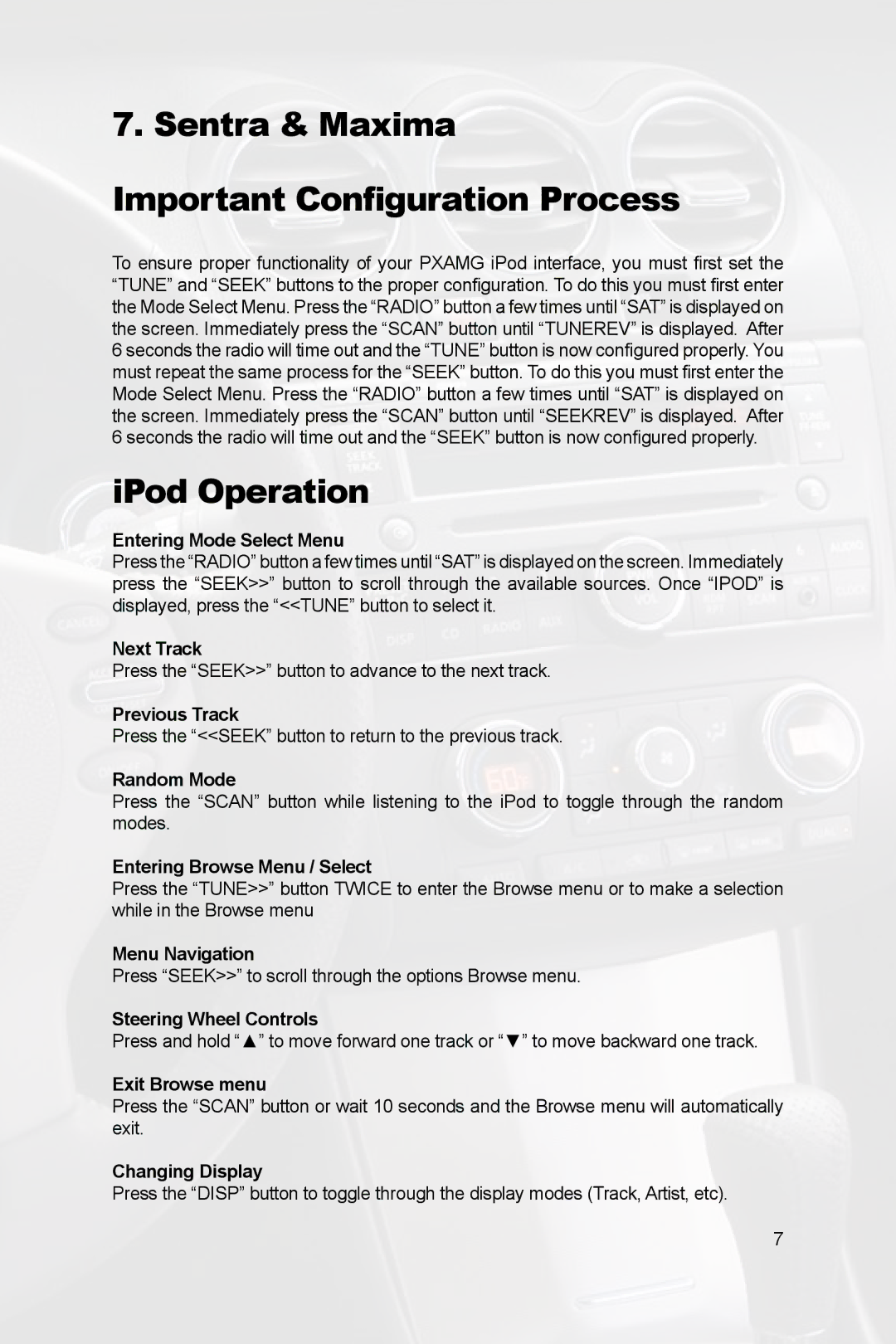 Peripheral Electronics PGHNI2 Sentra & Maxima Important Configuration Process, IPod Operation, Changing Display 