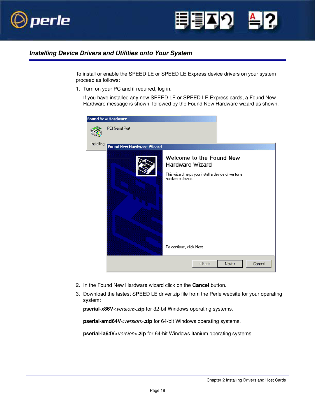 Perle Systems 1S1P manual Installing Device Drivers and Utilities onto Your System 