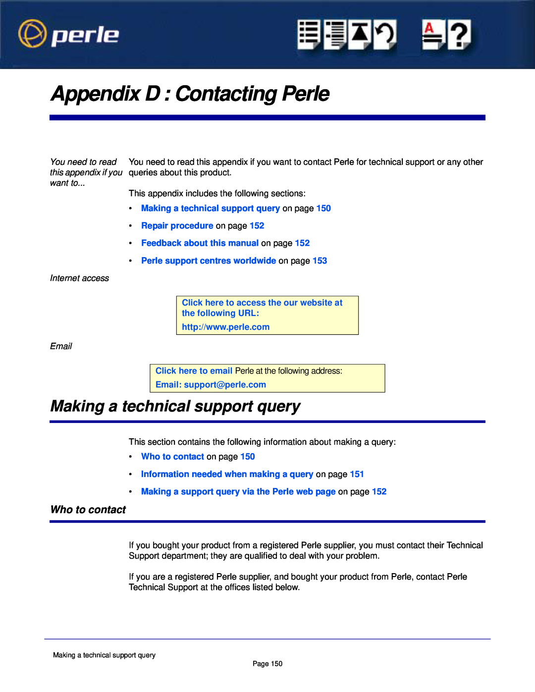 Perle Systems 5500152-23 Appendix D Contacting Perle, Making a technical support query, Who to contact, Internet access 