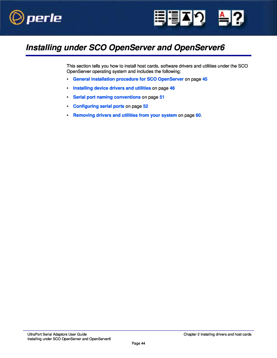 Perle Systems 5500152-23 Installing under SCO OpenServer and OpenServer6, Installing device drivers and utilities on page 