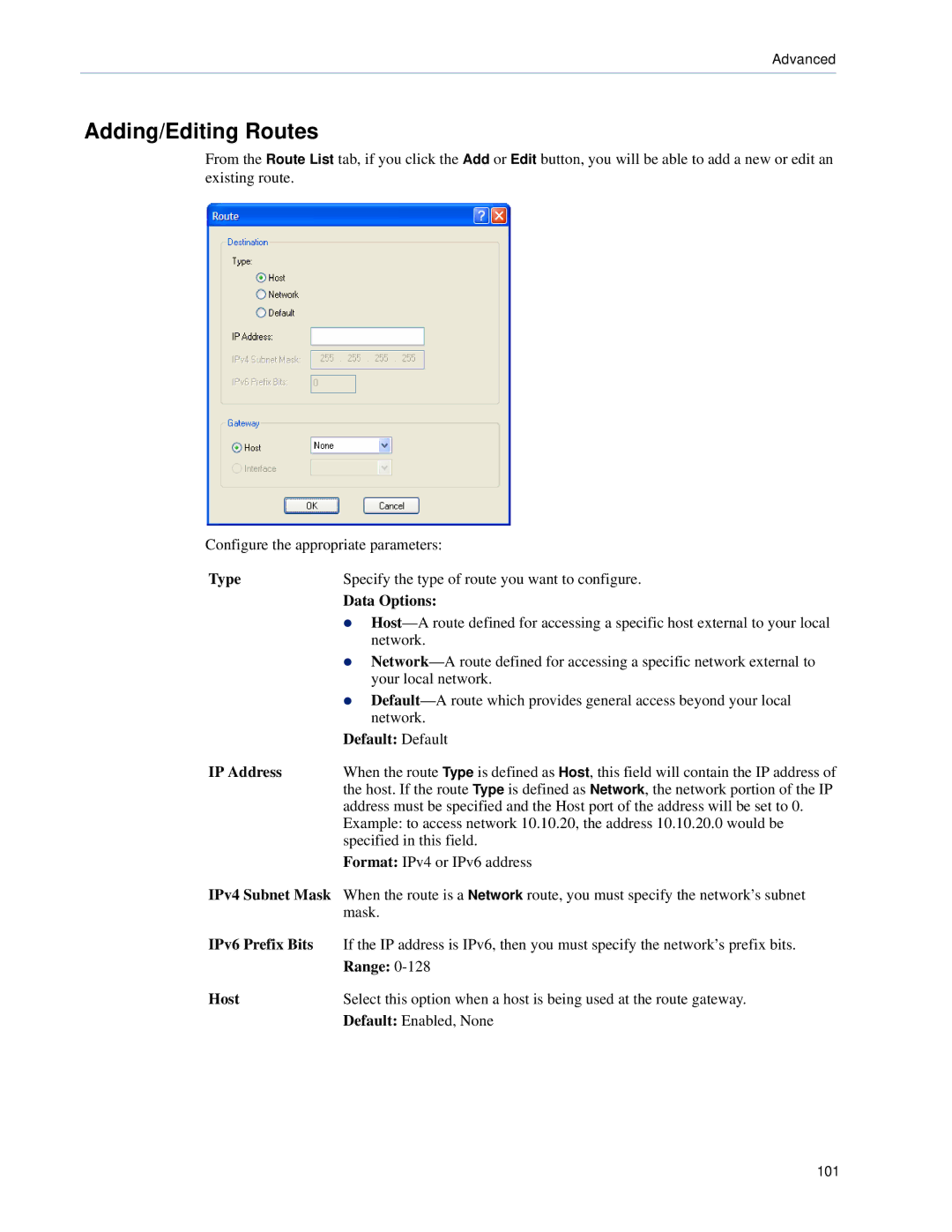 Perle Systems 5500161-40 manual Adding/Editing Routes, Type, Default Default, IPv4 Subnet Mask, Host 