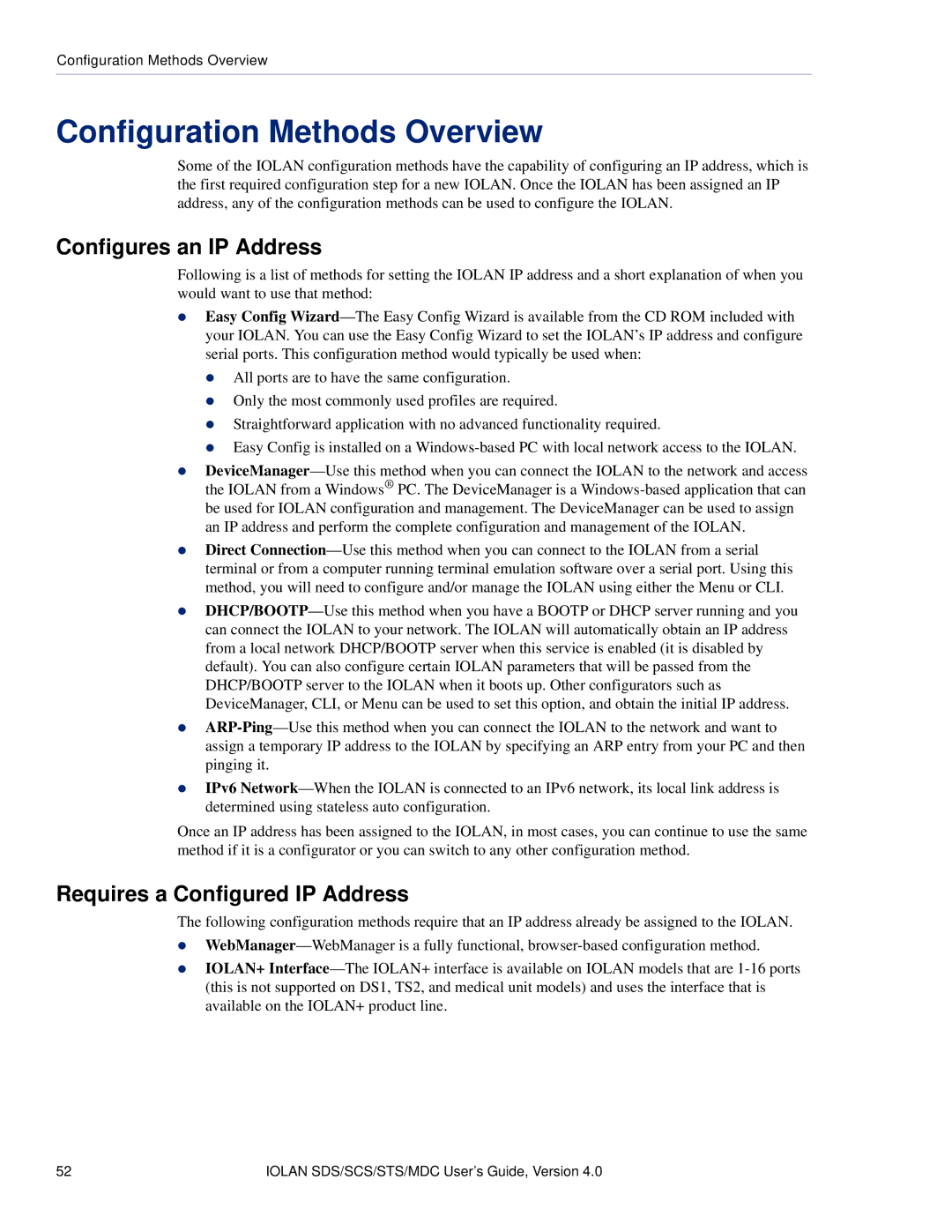 Perle Systems 5500161-40 manual Configuration Methods Overview, Configures an IP Address, Requires a Configured IP Address 