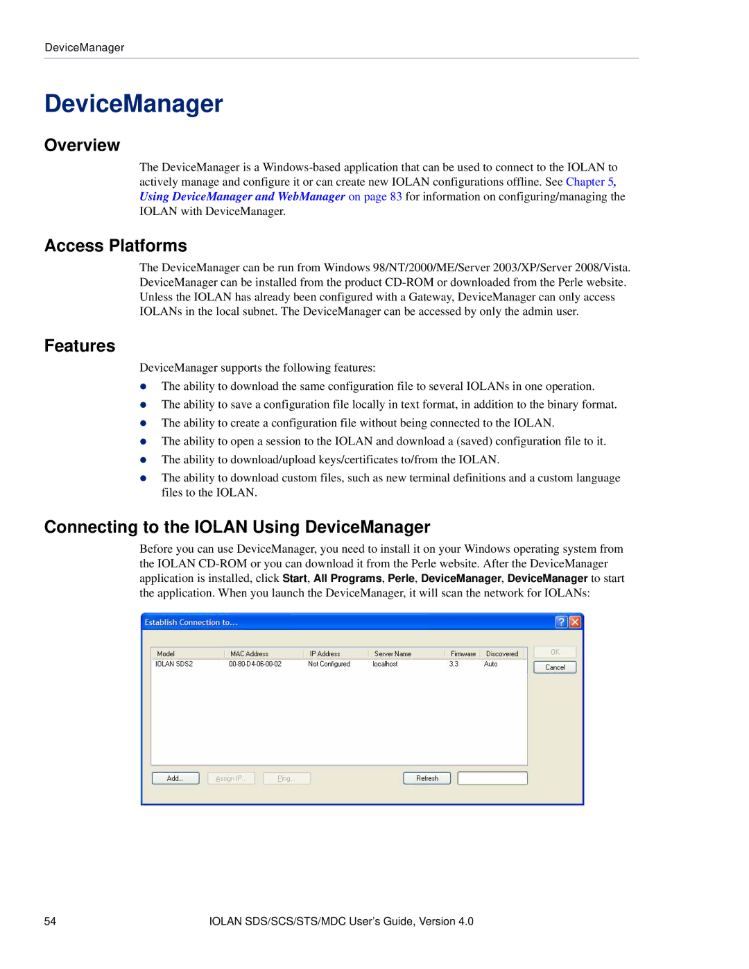 Perle Systems 5500161-40 manual Access Platforms, Features, Connecting to the Iolan Using DeviceManager 