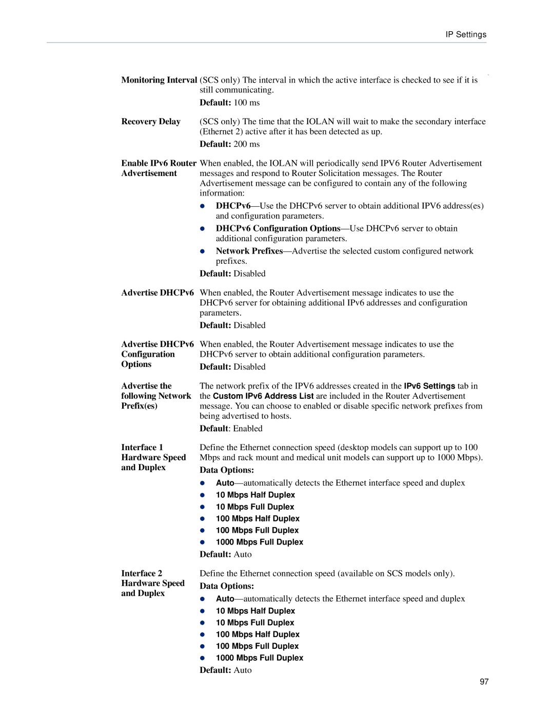 Perle Systems 5500161-40 manual Default 100 ms, Default 200 ms, Default Disabled Advertise DHCPv6, Configuration, Prefixes 