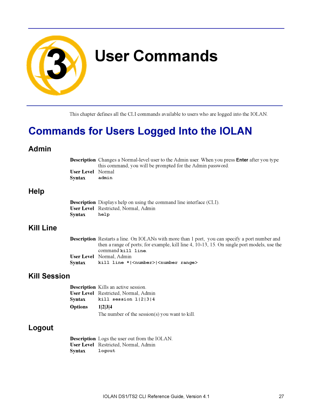 Perle Systems 5500208-41 manual User Commands, Commands for Users Logged Into the Iolan 