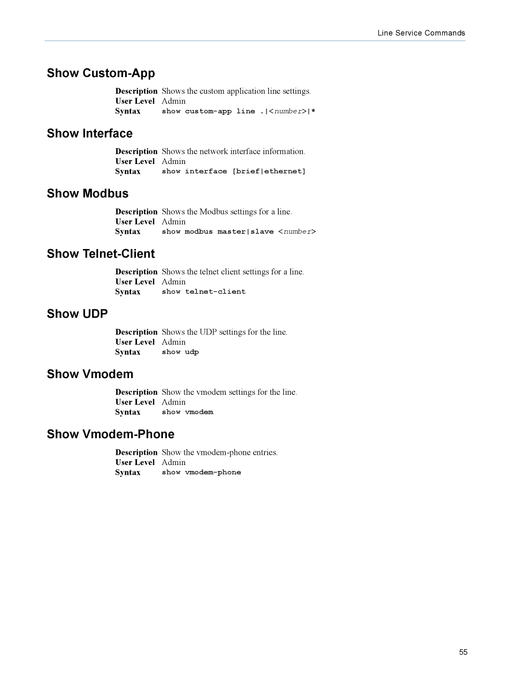 Perle Systems 5500208-41 manual Show Interface, Show Telnet-Client, Show UDP, Show Vmodem-Phone 