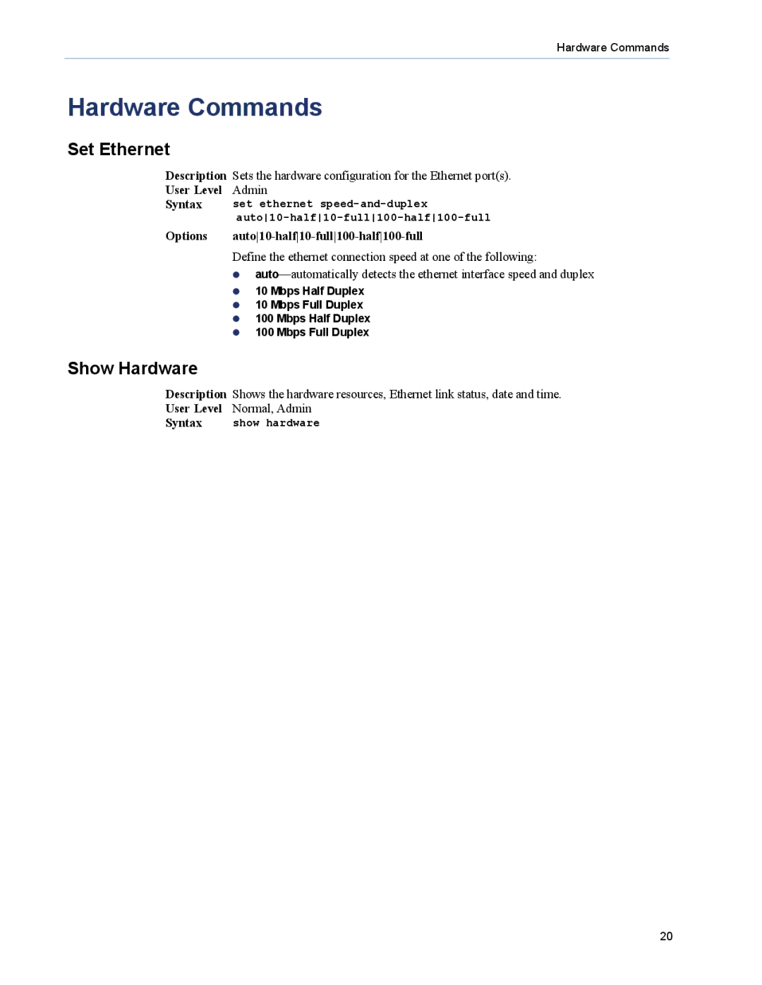 Perle Systems 5500208-43 manual Hardware Commands, Set Ethernet, Show Hardware, Options Auto10-half10-full100-half100-full 