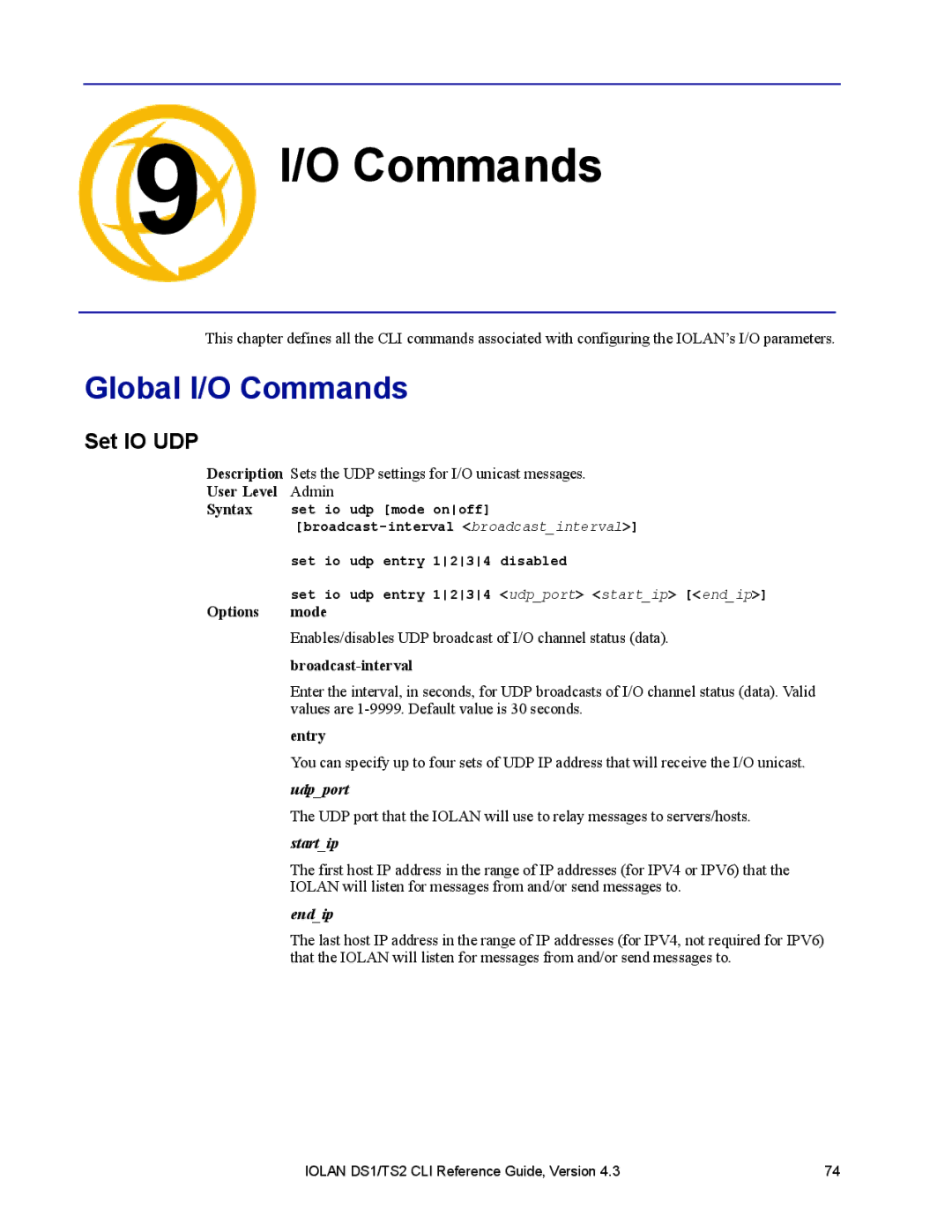 Perle Systems 5500208-43 manual Global I/O Commands, Set IO UDP 