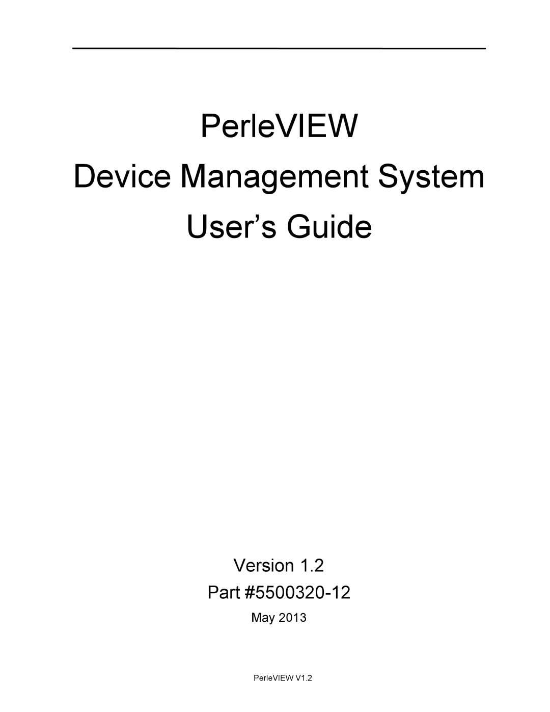 Perle Systems 5500320-12 manual PerleVIEW Device Management System User’s Guide 