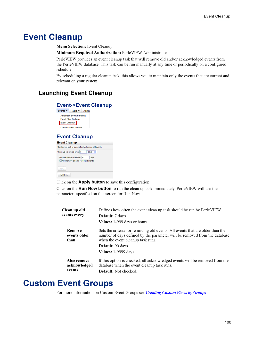 Perle Systems 5500320-12 manual Custom Event Groups, Launching Event Cleanup, Event-Event Cleanup 