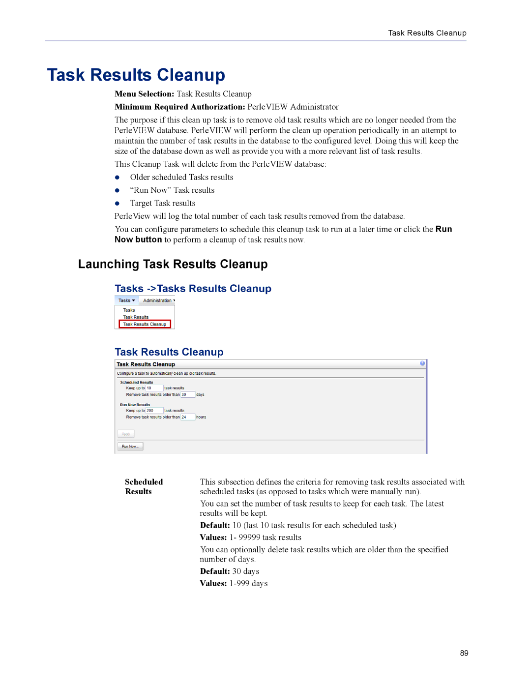 Perle Systems 5500320-12 manual Launching Task Results Cleanup, Tasks -Tasks Results Cleanup Task Results Cleanup 