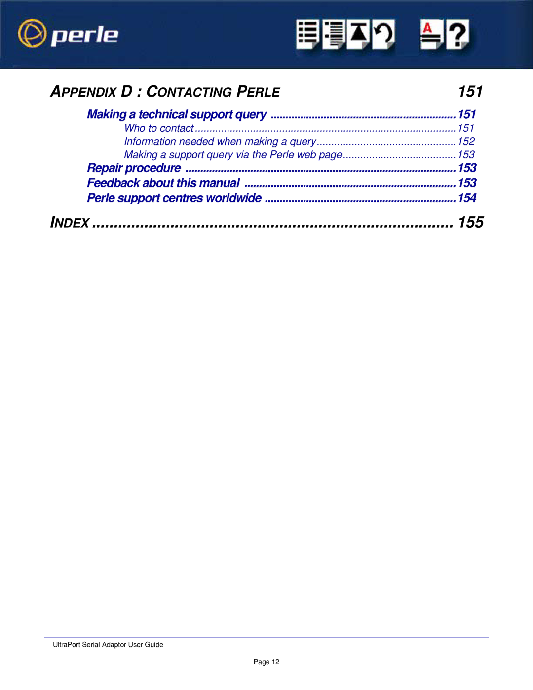 Perle Systems Adaptors manual Ppendix D C Ontacting P Erle 