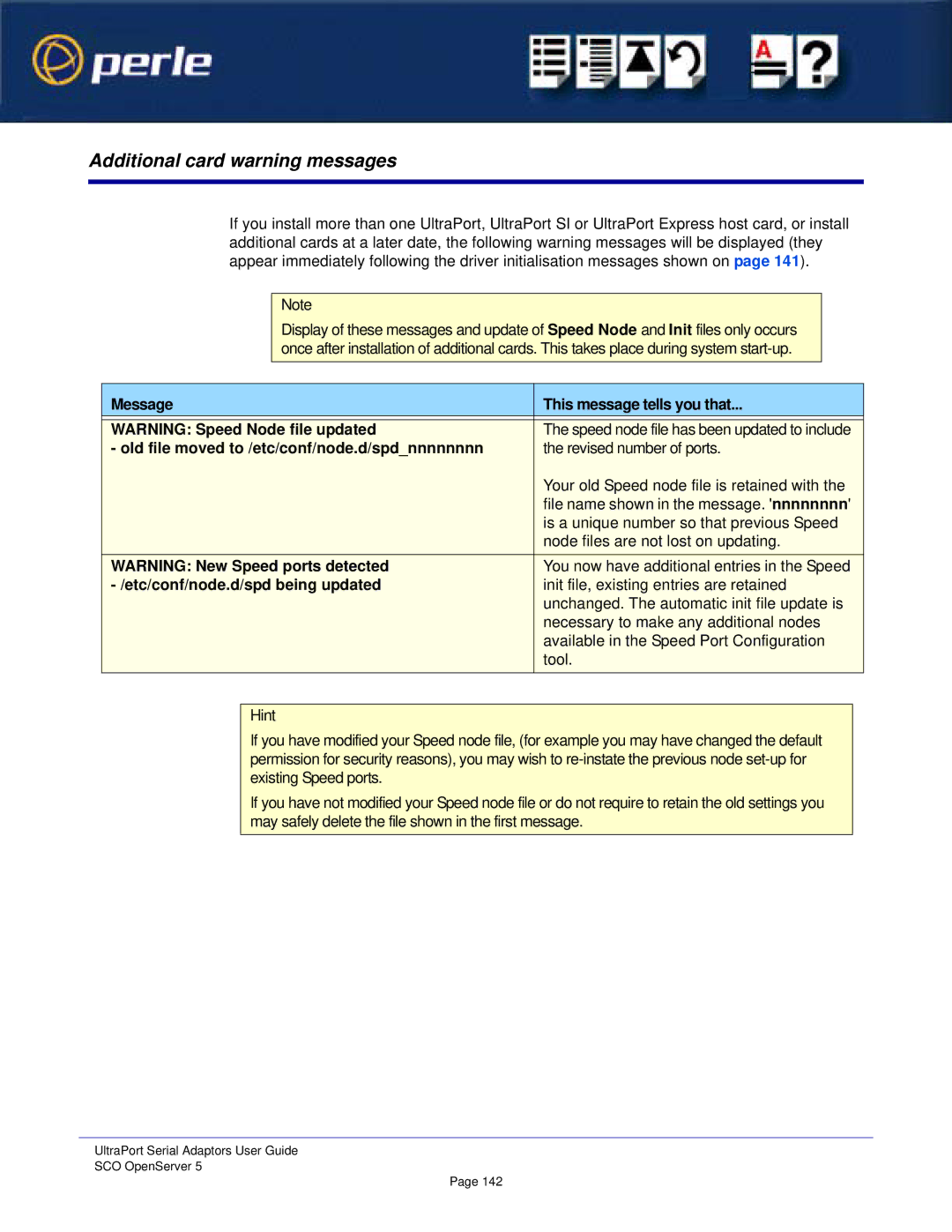 Perle Systems Adaptors manual Additional card warning messages, Message This message tells you that 