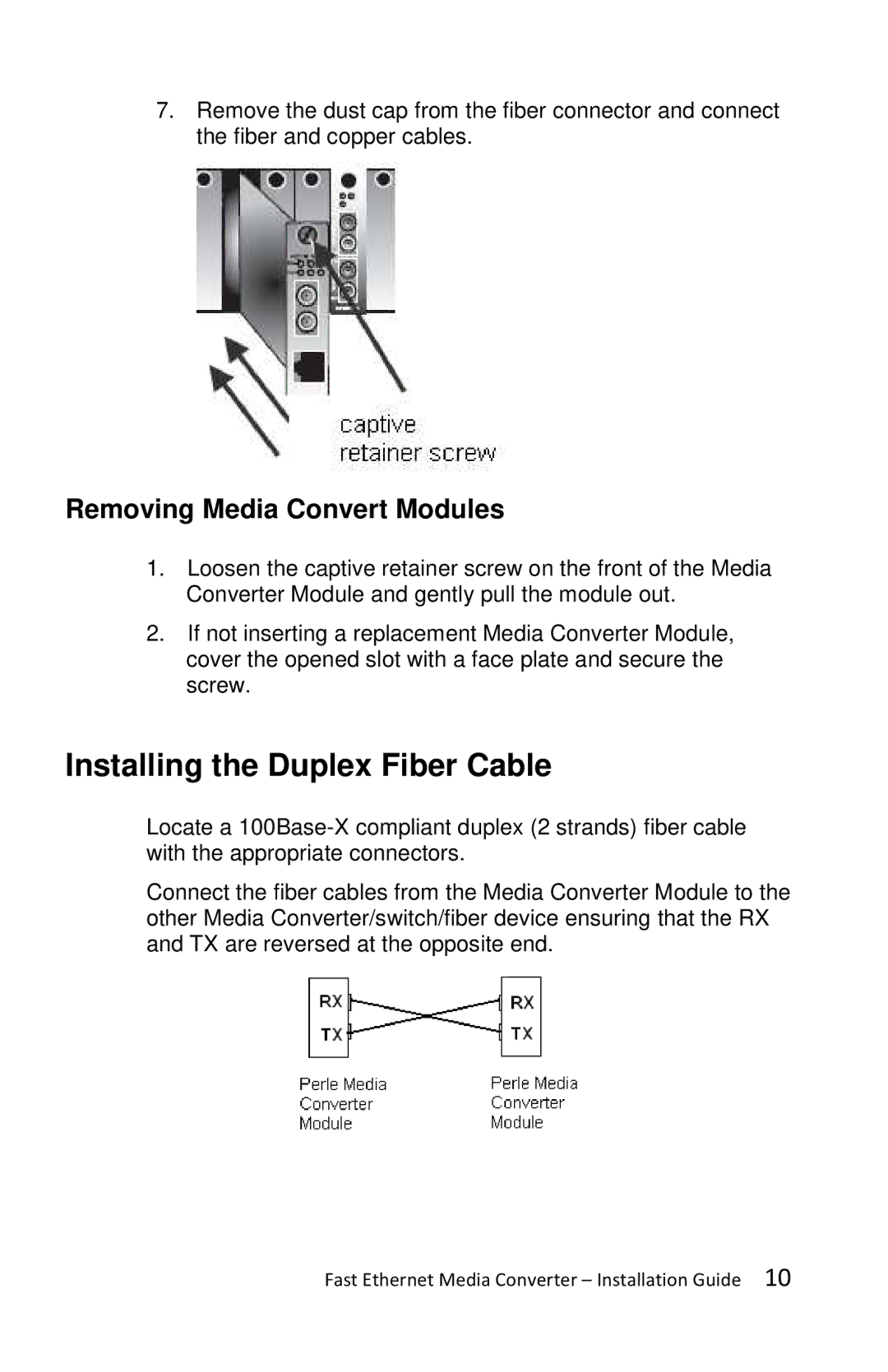 Perle Systems C-100-XXXXX manual Installing the Duplex Fiber Cable, Removing Media Convert Modules 