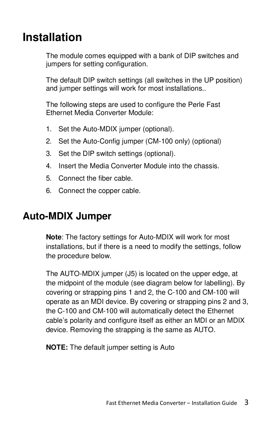 Perle Systems C-100-XXXXX manual Installation, Auto-MDIX Jumper 