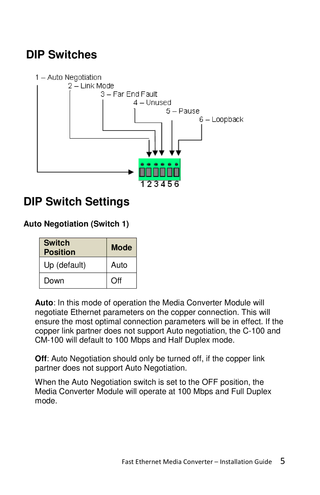 Perle Systems C-100-XXXXX manual DIP Switches DIP Switch Settings, Auto Negotiation Switch Mode Position 