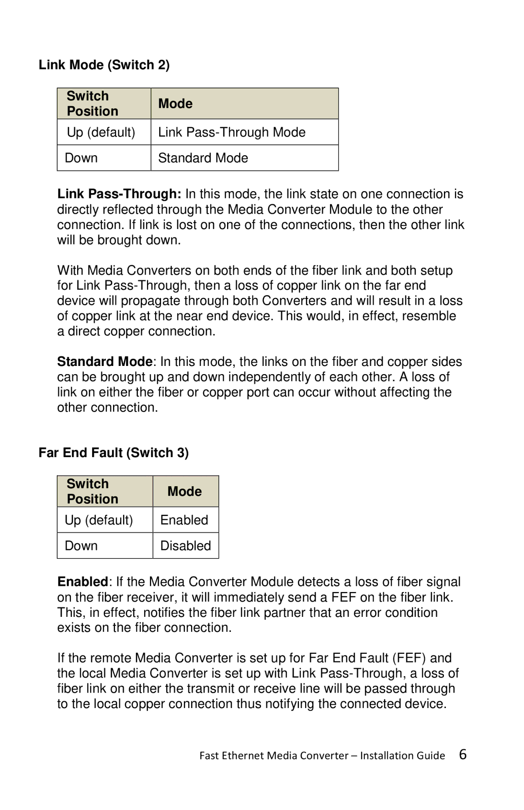 Perle Systems C-100-XXXXX manual Link Mode Switch Position, Far End Fault Switch Mode Position 