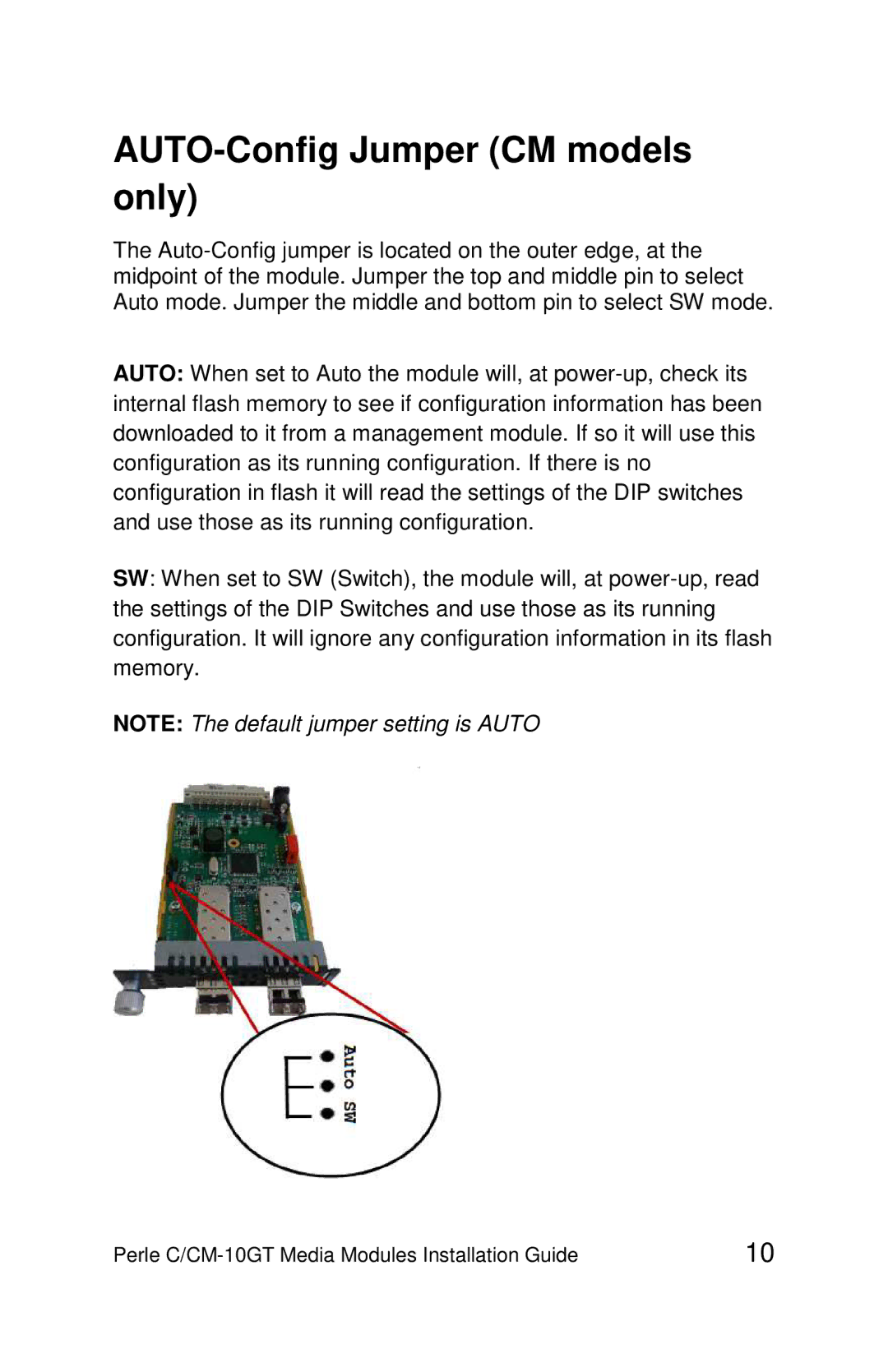 Perle Systems CM-10GT-XFPH, C-10GT-XFPH, CM-10GT-SFP, C-10GT-SFP manual AUTO-Config Jumper CM models only 